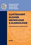 Kniha: Ilustrovaný slovník imunologie a alergologie - Miroslav Ferenčík