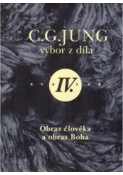 Kniha: Výbor z díla 4 Obraz člověka a obraz Boha - Carl Gustav Jung