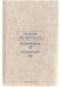 Kniha: Etymologie XI - Isidor z Sevilly