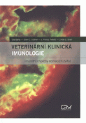 Kniha: Veterinární klinická imunologie (Imunitní choroby domácích zvířat) - Ota Bárta