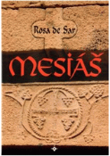 Kniha: Mesiáš - Rosa de Sar