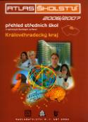 Kniha: Atlas školství 2006/2007 Královehradecký kraj - Přehled středních škol a vybraných školských zařízení