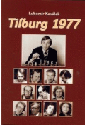 Kniha: Tilburg 1977 - Lubomír Kaválek