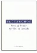 Kniha: Proč už Pythie nevěští ve verších - Plútarchos