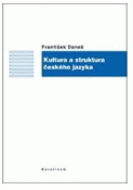 Kniha: Kultura a struktura českého jazyka - František Daneš