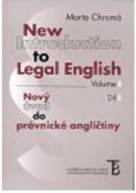 Kniha: Nový úvod do právnické angličtiny 1 - New Introduction to Legal English - Vol. 1 5. (2.) vydání - Marta Chromá