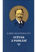 Kniha: Světák z podlesí - Karel Klostermann