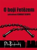 Kniha: O boji řetězem způsobem COMBAT KEMPO - Petr  Zárybnický