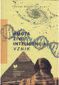 Kniha: Hmota, život, inteligencia - Dušan Magdolen