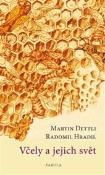 Kniha: Včely a jejich svět - Martin Dettli; Radomil Hradil
