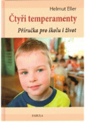 Kniha: Čtyři temperamenty - Die vier Temperamente - Helmut Eller