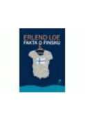 Kniha: FAKTA O FINSKU - Erlend Loe