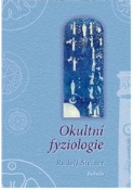 Kniha: Okultní fyziologie - Rudolf, Steiner