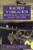 Kniha: Rachot v oblacích - Britští piloti v letec.bitvách - Nigel Steel, Peter Hart