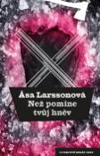 Kniha: Než pomine tvůj hněv - Äsa Larssonová
