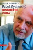 Kniha: Diskrétní zóna - Tomáš Němeček; Pavel Rychetský