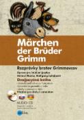 Märchen der Brüder Grimm - Rozprávky bratov Grimmovcov - Jacob Grimm, Wilhelm Grimm