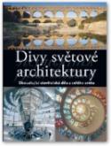 Kniha: Divy světové architektury - autor neuvedený