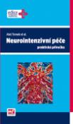 Kniha: Neurointenzivní péče - Praktická příručka - Aleš Tomek