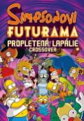 Kniha: Simpsonovi Futurama: Propletená patálie - Matt Groening