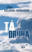 Kniha: Tá druhá - Táňa Keleová-Vasilková