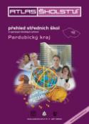 Kniha: Atlas školství 2013/2014 Pardubický - Přehled středních škol a vybraných školských zařízení