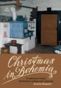 Kniha: Christmas in Bohemia - Traditional Czech Christmas cuisine and customs - Kamila Skopová
