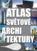 Kniha: Atlas světové architektury