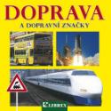 Kniha: Doprava a dopravní značky