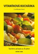Kniha: Vitamínová kuchárka - Eva Paulovičová