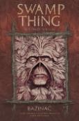 Kniha: Bažináč Swamp Thing 4 - Hejno vran - Alan Moore, Stephen Bissette