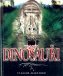 Kniha: Velká kniha Dinosauři - Angela Milnerová, Tim Gardom