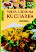 Kniha: Veľká rodinná kuchárka - Zdenka Horecká, Vladimír Horecký