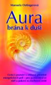 Kniha: Aura brána k duši - Manuela Oetingerová
