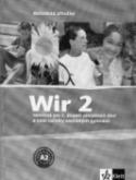Kniha: Wir 2 Metodická příručka - Němčina pro 2. stupeň ZŠ a nižší ročníky osmiletých gymnázií - Giorgio Motta