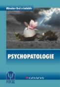 Kniha: Psychopatologie - Miroslav Orel
