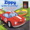 Kniha: Zippy vyráža na preteky ! - Písaný príbeh, ktorého súčasťou je malo pretekárske autíčko a "čarovné" cesty. - autor neuvedený