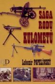 Kniha: Sága rodu kulometů - Lubomír Popelínský