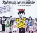 Kniha: Radošinské naivné divadlo - Slovenské tango/Svadba ( To najlepšie 2) - Stanislav Štepka