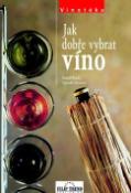 Kniha: Jak dobře vybrat víno - Rudolf Knoll, Siglinde Hiestand