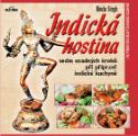 Kniha: Indická hostina - Sedm snadných kroků při přípravě indické kuchyně - Bindu Singh