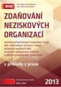 Kniha: Zdaňování neziskových organizací 2013 - s příklady z praxe - Helena Stuchlíková; Sofia Komrsková