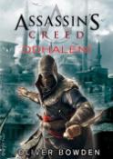 Kniha: Assassin´s Creed Odhalení - 4 - Oliver Bowden