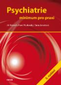 Kniha: Psychiatrie - Minimum pro praxi - Jiří Raboch
