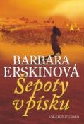 Kniha: Šepoty v písku - Barbara Erskinová