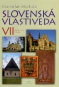 Kniha: Slovenská vlastiveda VII - Košická župa - Drahoslav Machala