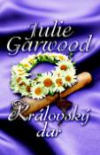 Kniha: Královský dar - Julie Garwoodová