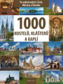 Kniha: 1000 kostelů, klášterů a kaplí - To nejkrásnější z Čech, Moravy a Slezska - Petr David, Vladimír Soukup