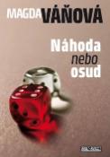 Kniha: Náhoda nebo osud - Magda Váňová