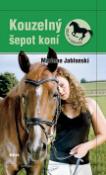Kniha: Kouzelný šepot koní - Holky v sedlech 2 - Marlene Jablonski